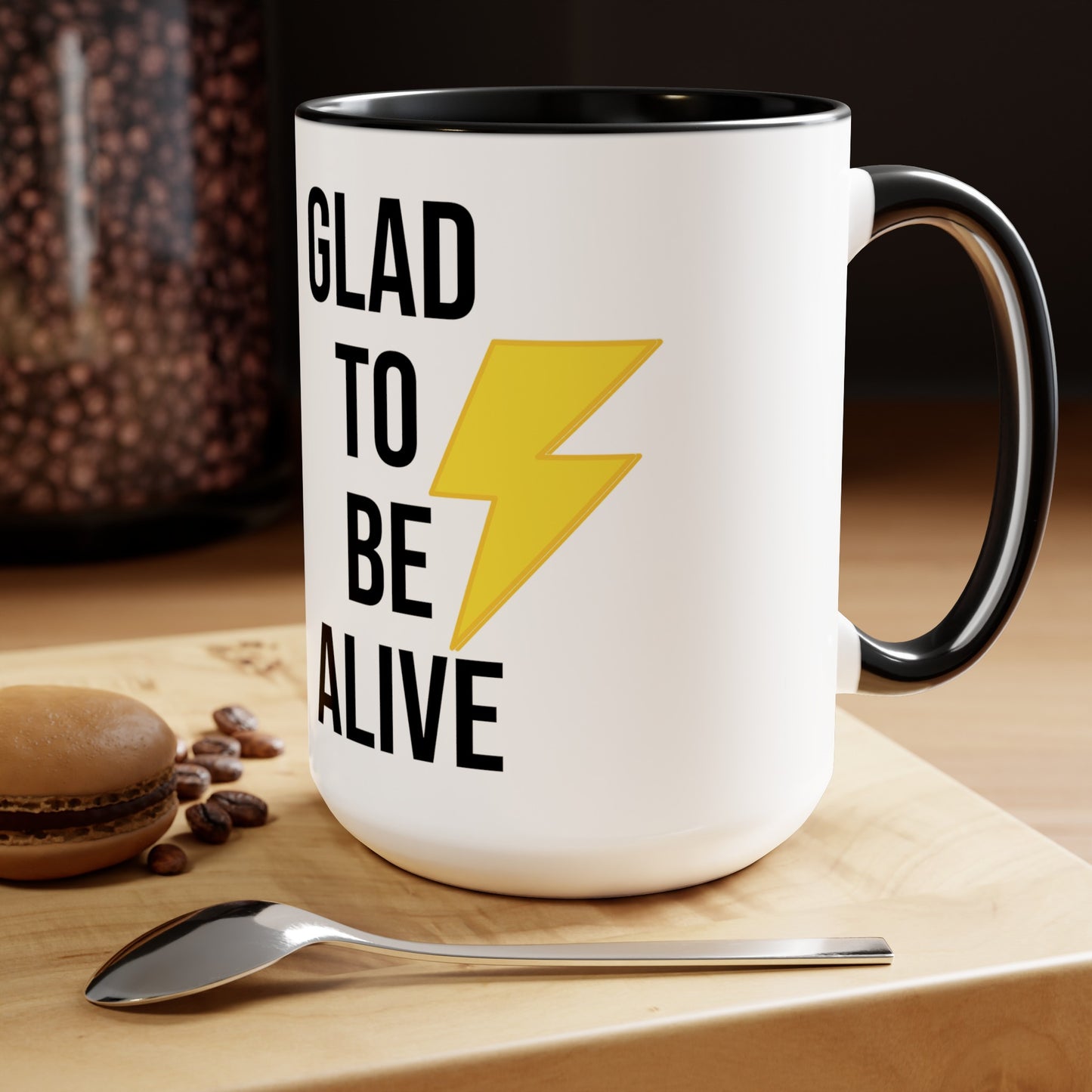 Glad To Be Alive Two-Tone Coffee Mugs, 15oz