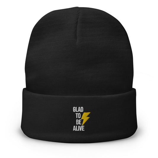 Glad To Be Alive (Embroidered Beanie)